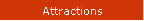 Attractions