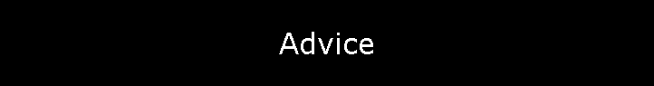 Advice